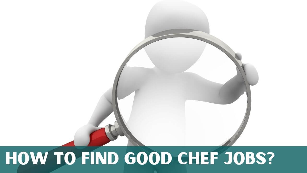 How to Choose a Chef Job